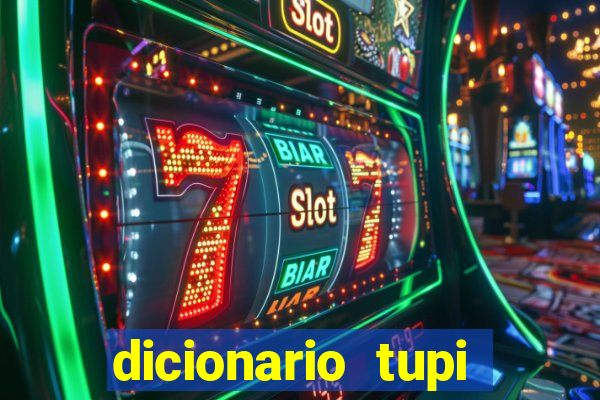 dicionario tupi guarani on line